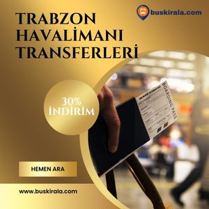 trabzon havalimanı vip transfer